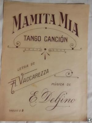 Partitura - Score Music : MAMITA MIA, Tango canción