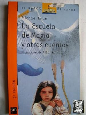 LA ESCUELA DE MAGIA Y OTROS CUENTOS