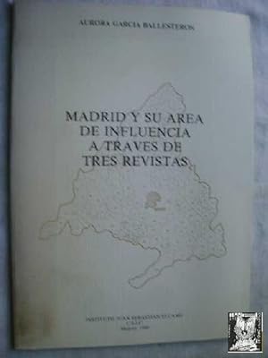 Imagen del vendedor de MADRID Y SU REA DE INFLUENCIA A TRAVS DE TRES REVISTAS a la venta por LIBRERA MAESTRO GOZALBO