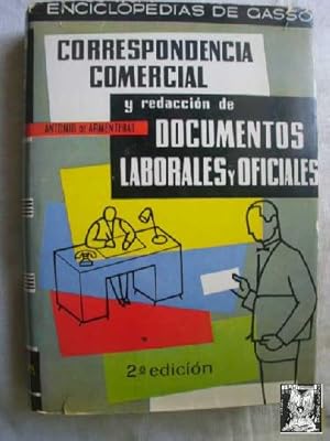 CORRESPONDENCIA COMERCIAL Y REDACCIÓN DE DOCUMENTOS LABORALES Y OFICIALES