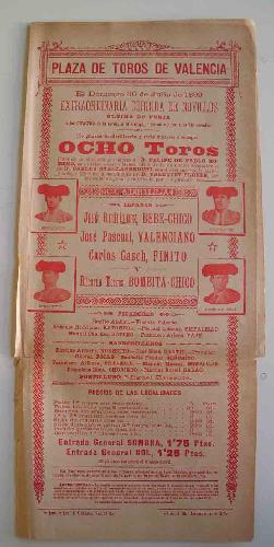 CARTEL Plaza de Toros de Valencia - Julio 1899 - CORRIDA de Novillos: BEBE - CHICO, VALENCIANO, F...