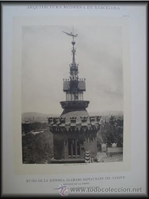 Lámina - Plate : Arquitectura Moderna de Barcelona - Museo de la Historia llamado Restaurant del ...