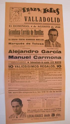 Cartel - Poster : Plaza Toros Valladolid - Alejandro GARCÍA, Manuel CARMONA - 4 Agosto 1946