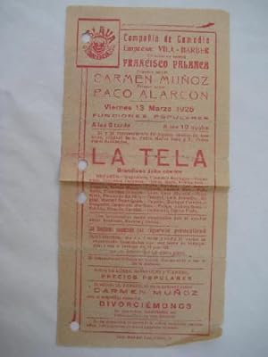 Poster : LA TELA. Carmen Muñoz, Paco Alarcón. TEATRO ESLAVA. VALENCIA. 1925