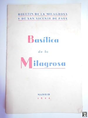 Boletín de la Milagrosa y de San Vicente de Paul. BASÍLICA DE LA MILAGROSA