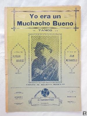 Partitura - Music Score : YO ERA UN MUCHACHO BUENO (Tango)