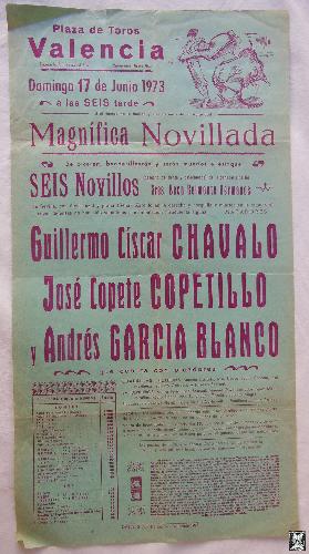 Poster : PLAZA DE TOROS DE VALENCIA. Guillermo Císcar CHAVALO, José Copete COPETILLO, Andrés GARC...