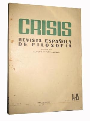 CRISIS. Revista Española de Filosofía. Año IV, Abril - Septiembre 1957, Núm 14 - 15