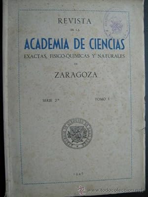 REVISTA DE LA ACADEMIA DE CIENCIAS EXACTAS, FÍSICO-QUÍMICAS Y NATURALES DE ZARAGOZA. Nº1