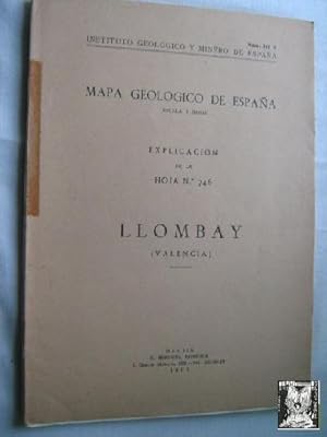 MAPA GEOLÓGICO DE ESPAÑA. EXPLICACIÓN DE LA HOJA Nº 746. LLOMBAY