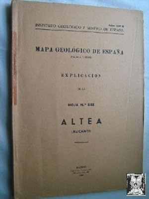 MAPA GEOLÓGICO DE ESPAÑA. EXPLICACIÓN DE LA HOJA Nº 848. ALTEA