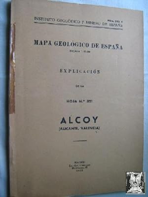 MAPA GEOLÓGICO DE ESPAÑA. EXPLICACIÓN DE LA HOJA Nº 821. ALCOY