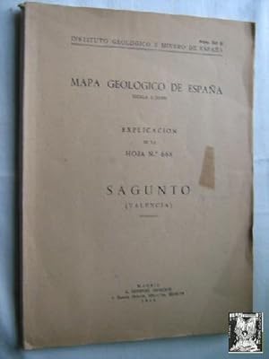 MAPA GEOLÓGICO DE ESPAÑA. EXPLICACIÓN DE LA HOJA Nº 668. SAGUNTO