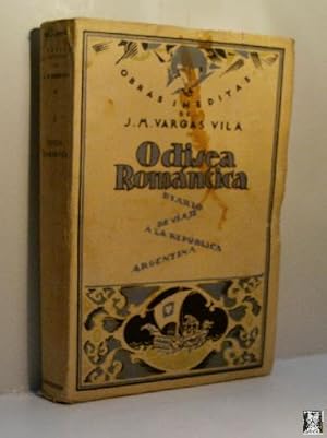 ODISEA ROMANTICA. DIARIO DE VIAJE A LA REPUBLICA ARGENTINA