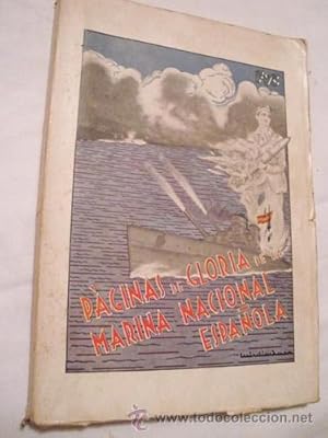 PÁGINAS DE GLORIA DE LA MARINA NACIONAL ESPAÑOLA: DIARIO DE UN VOLUNTARIO