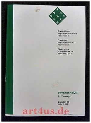 Bild des Verkufers fr Psychoanalyse in Europa : Bulletin 56 : Jahr 2002. zum Verkauf von art4us - Antiquariat