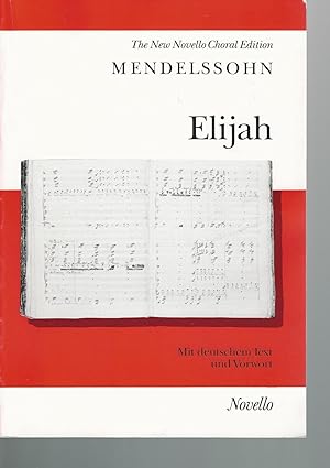 Immagine del venditore per Elijah (The New Novello Choral Edition) venduto da Mom and Pop's Book Shop,