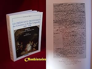 Les prédicants protestants des Cévennes et du Bas-Languedoc 1684 - 1700 -------- Tome 2 seul : L'...