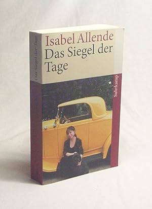 Bild des Verkufers fr Das Siegel der Tage / Isabel Allende. Aus dem Span. von Svenja Becker zum Verkauf von Versandantiquariat Buchegger