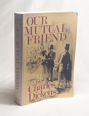 Bild des Verkufers fr Our mutual friend / by Charles Dickens ; with illustrations by E.G. Dalziel and others ; introduction by Harriet Weitzner zum Verkauf von Versandantiquariat Buchegger