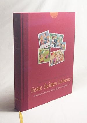 Immagine del venditore per Feste deines Lebens : Geschichten, Lieder und Rituale fr die ganze Familie / Jule Sommersberg. Mit Bildern von Sabine Kraushaar venduto da Versandantiquariat Buchegger