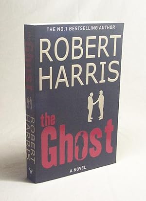 Seller image for The ghost : [a novel] / Robert Harris for sale by Versandantiquariat Buchegger