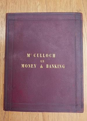 Seller image for A TREATISE ON METALLIC AND PAPER MONEY AND BANKS.: Written for the Encyclopaedia Britannica. for sale by HALEWOOD : ABA:ILAB : Booksellers :1867