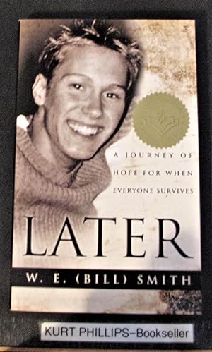 Later: A Journey of Hope for When Everyone Survives (Signed Copy)