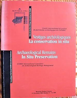 Archaeologoical Remains: In Situ Preservation / Veisiges Archeologiques: La Conservation in Situ