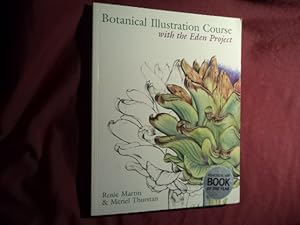 Seller image for Botanical Illustration Course with the Eden Project. for sale by BookMine