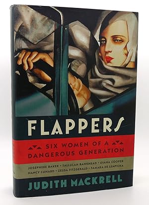 Image du vendeur pour FLAPPERS Six Women of a Dangerous Generation mis en vente par Rare Book Cellar