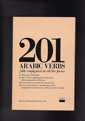 201 Arabic Verbs : Fully conjugated in all the forms