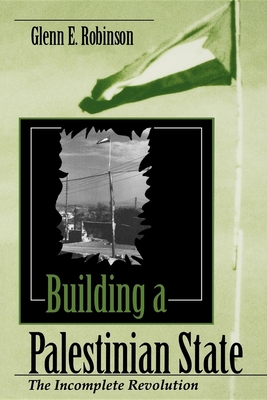 Seller image for Building a Palestinian State: The Incomplete Revolution (Paperback or Softback) for sale by BargainBookStores