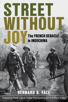 Seller image for Street Without Joy: The French Debacle in Indochina (Paperback or Softback) for sale by BargainBookStores