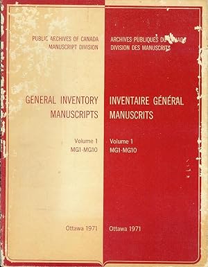 Immagine del venditore per General Inventory Manuscripts: Volume 1 - MG1-MG10 / Inventaire General Manuscrits: Volume 1 - MG1-MG10 venduto da Bookmarc's