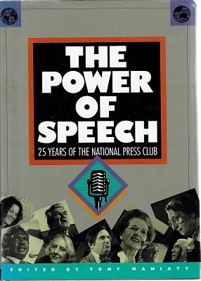 The Power Of Speech: 25 Years Of The National Press Club