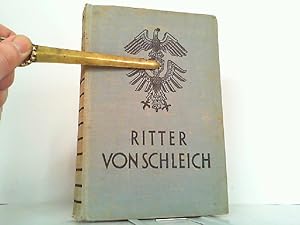 Bild des Verkufers fr Ritter von Schleich. Jagdflieger im Weltkrieg und im Dritten Reich. zum Verkauf von Antiquariat Ehbrecht - Preis inkl. MwSt.