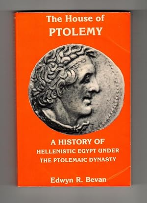 THE HOUSE OF PTOLEMY A History of Hellenistic Egypt under the Ptolemaic Dynasty