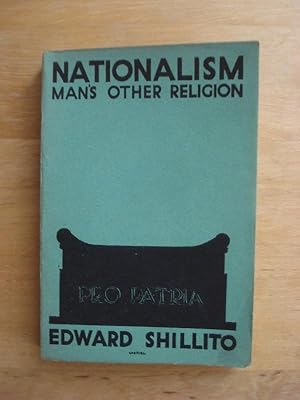 Nationalism: Man's Other Religion