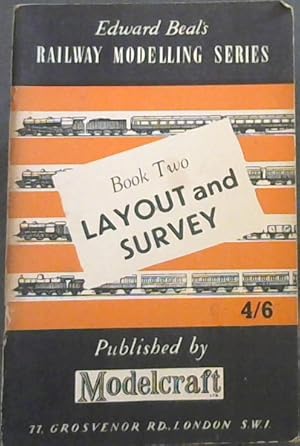 Edward Beal's Railway Modelling Series: Book Two - Layout and Survey