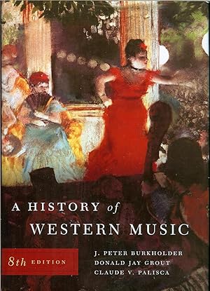 Immagine del venditore per A History of Western Music (Eighth Edition) venduto da Crystal Palace Antiques