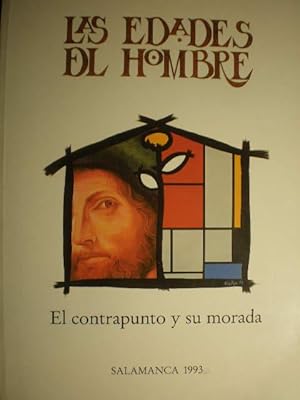 Las Edades del Hombre. El contrapunto y su morada