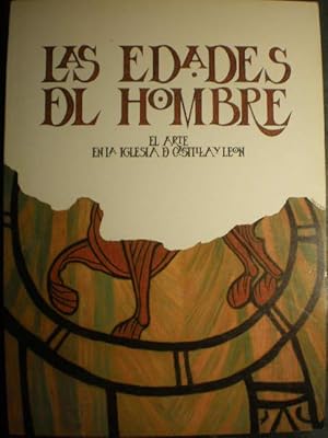 Las Edades del Hombre. El Arte en la Iglesia de Castilla y León