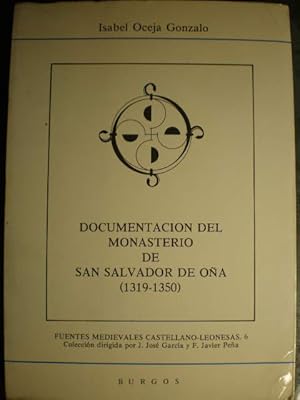 Documentación del Monasterio de San Salvador de Oña (1319-1350)