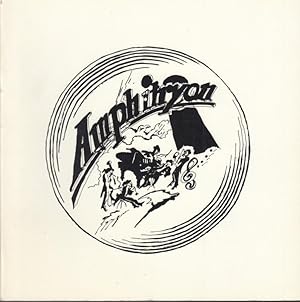 Bild des Verk�ufers f�r Amphitryon. Programmheft der Neuk�llner Oper Berlin. Nach einem UFA-Film von 1935 neu eingerichtet von Stefan Gippert und Winfried Radeke (auch musikalische Leitung und Regie). B�hne, Kost�me, Figurinen: Marion Strohschein. Mit u. a.: Matthias K�rner, Erwin Bruhn, Silvia Bitschkowski, Klaus Angermann, Uschi Hesse, Marion Lienhardt. / Textbuch. / . / W. Radeke: Die Musik zu Amphitryon. zum Verkauf von Antiquariat Carl Wegner