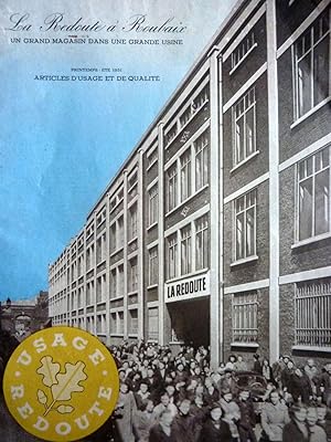 LA REDOUTE A ROUBAIX Un grand magasin dans une grande usine. Printemps - Etè 1951 ARTICLES D'USAG...