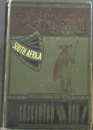 The Story of the Nations: South Africa