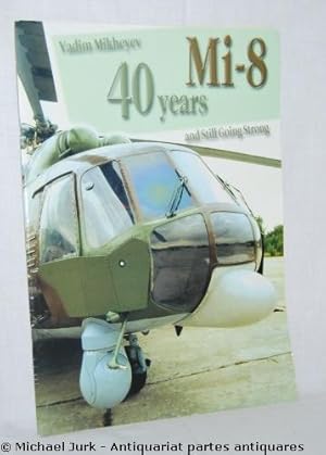 40 years Mi-8 and Still Going Strong.