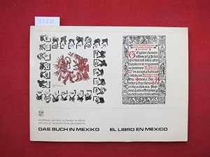 Immagine del venditore per Das Buch in Mexiko : El libro en Mexico. Universidad National Autonoma de Mexico, Instituto de Investigationes Bibliograficas. venduto da Versandantiquariat buch-im-speicher