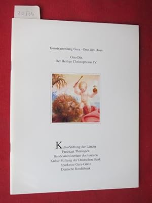 Seller image for Otto Dix, Der Heilige Christophorus IV. [Hrsg. von der Kulturstiftung der Lnder in Verbindung mit der Kunstsammlung Gera] / Patrimonia 135. for sale by Versandantiquariat buch-im-speicher